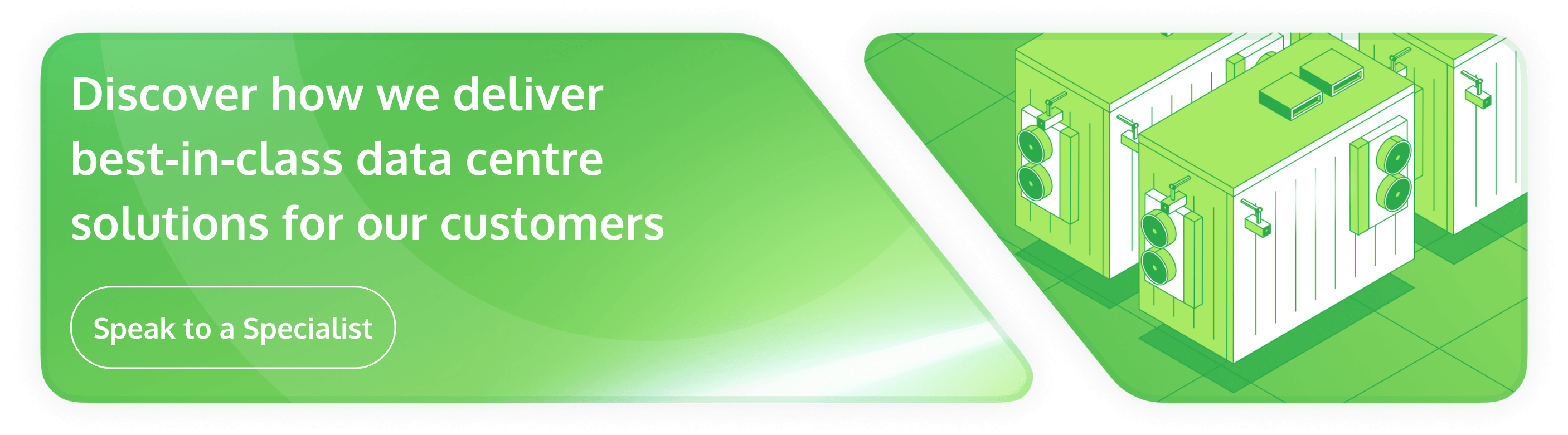 Best in class data centre solutions